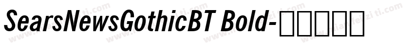 SearsNewsGothicBT Bold字体转换